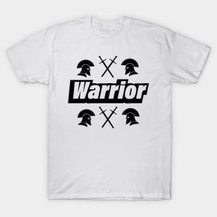 Warrior being a warrior text design T-Shirt